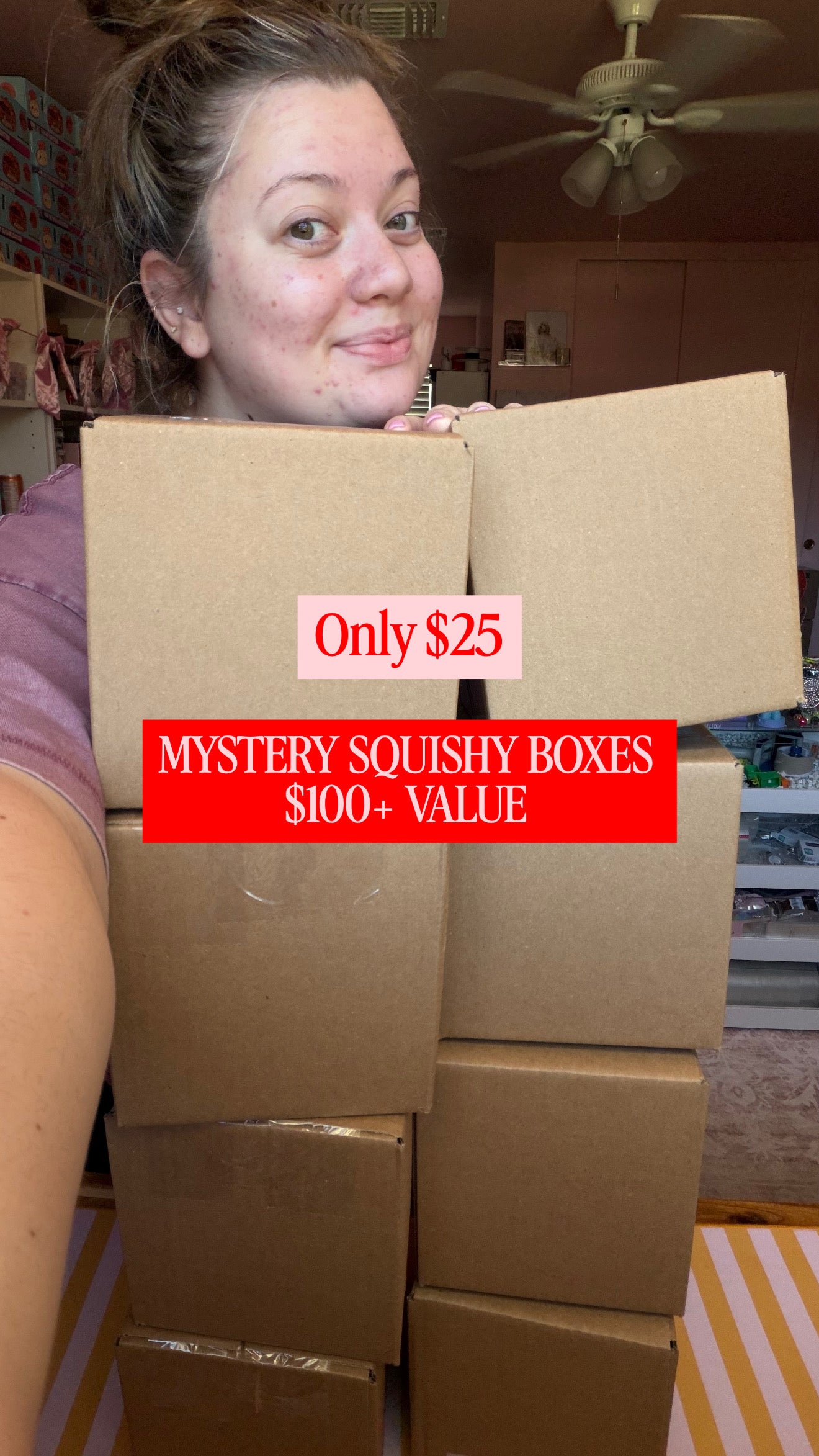 LAST CALL SQUISHY BOXES