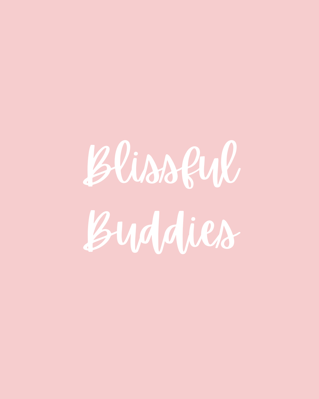Blissful Buddies