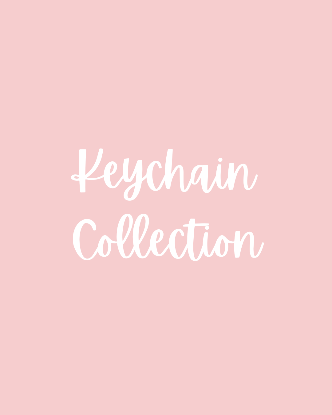 KEYCHAINS