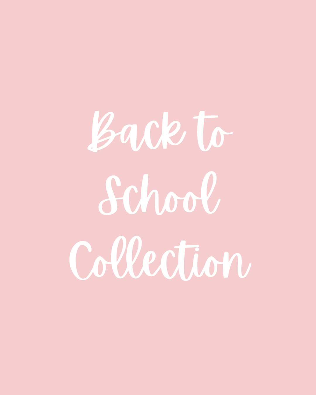 BACK TO SCHOOL