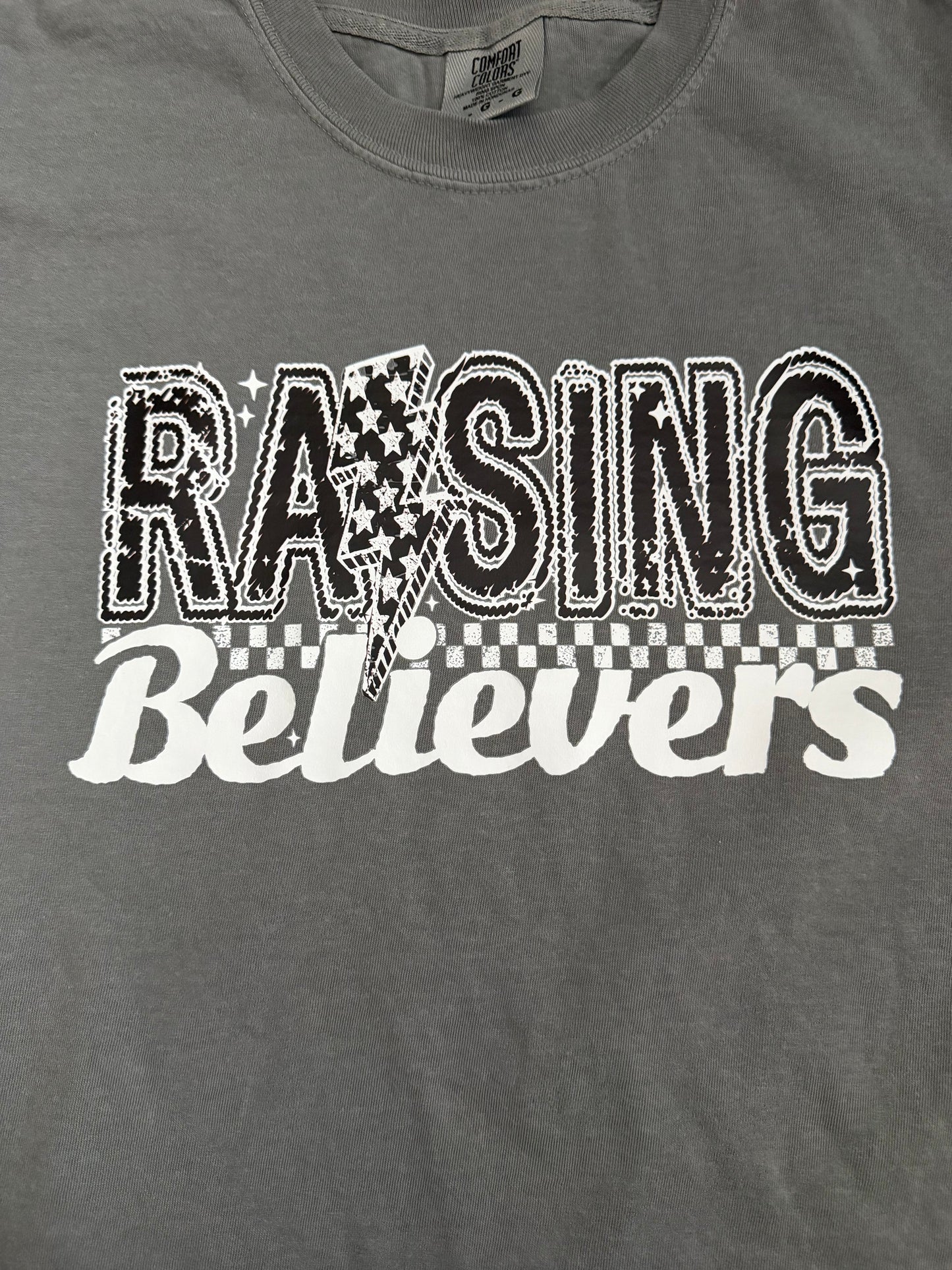Raising Believers Comfort Colors Shirt