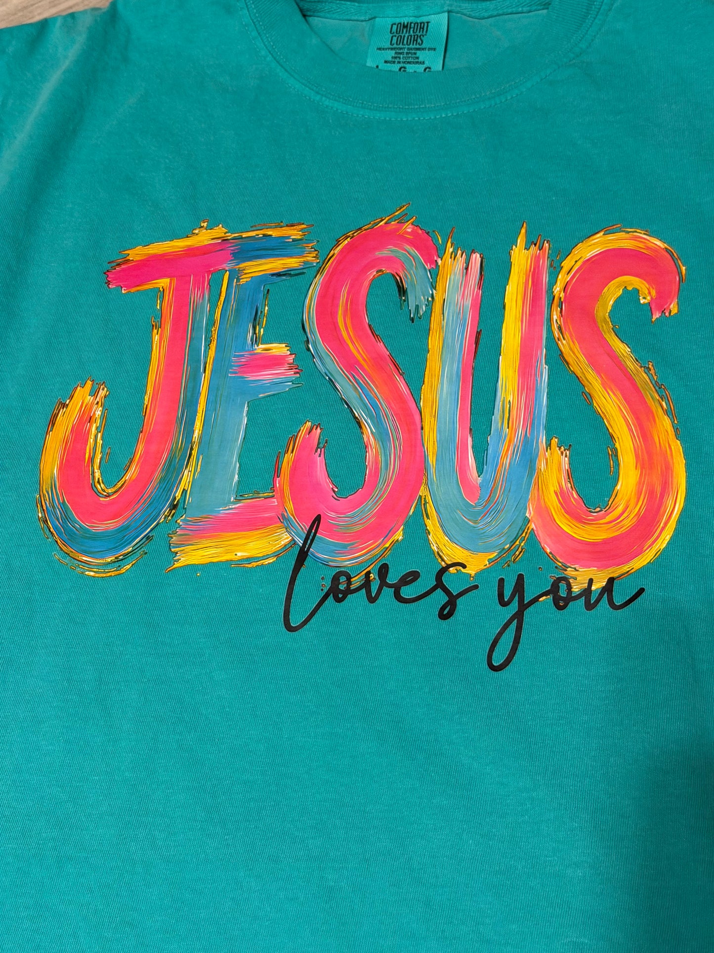 Jesus Loves You Comfort Colors Shirt